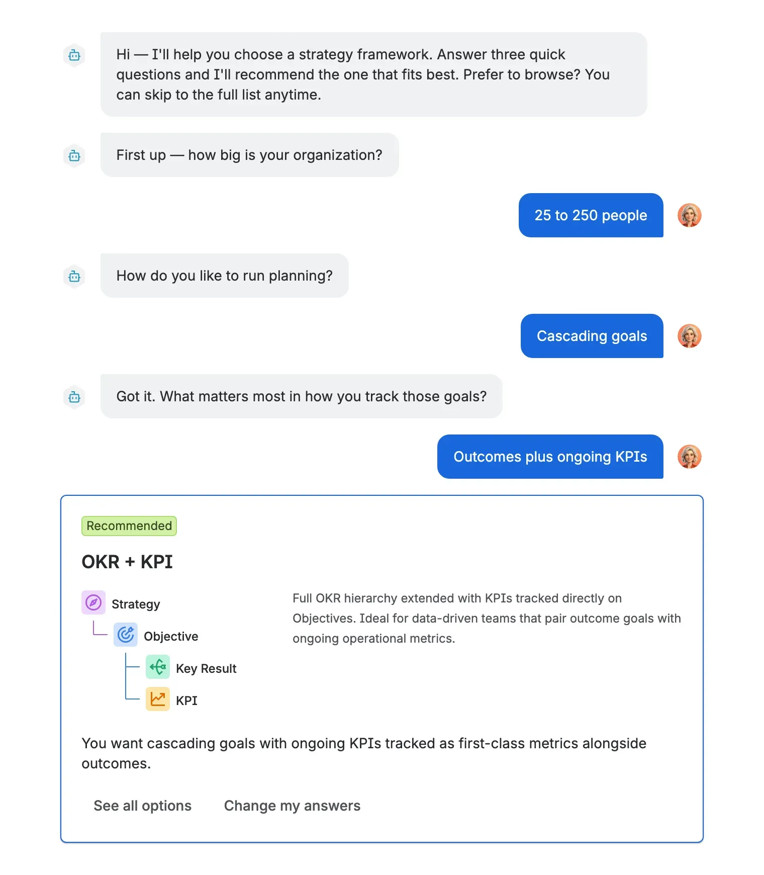 The framework recommendation conversation—three answered questions about organization size and planning style, with an OKR + KPI recommendation card below
